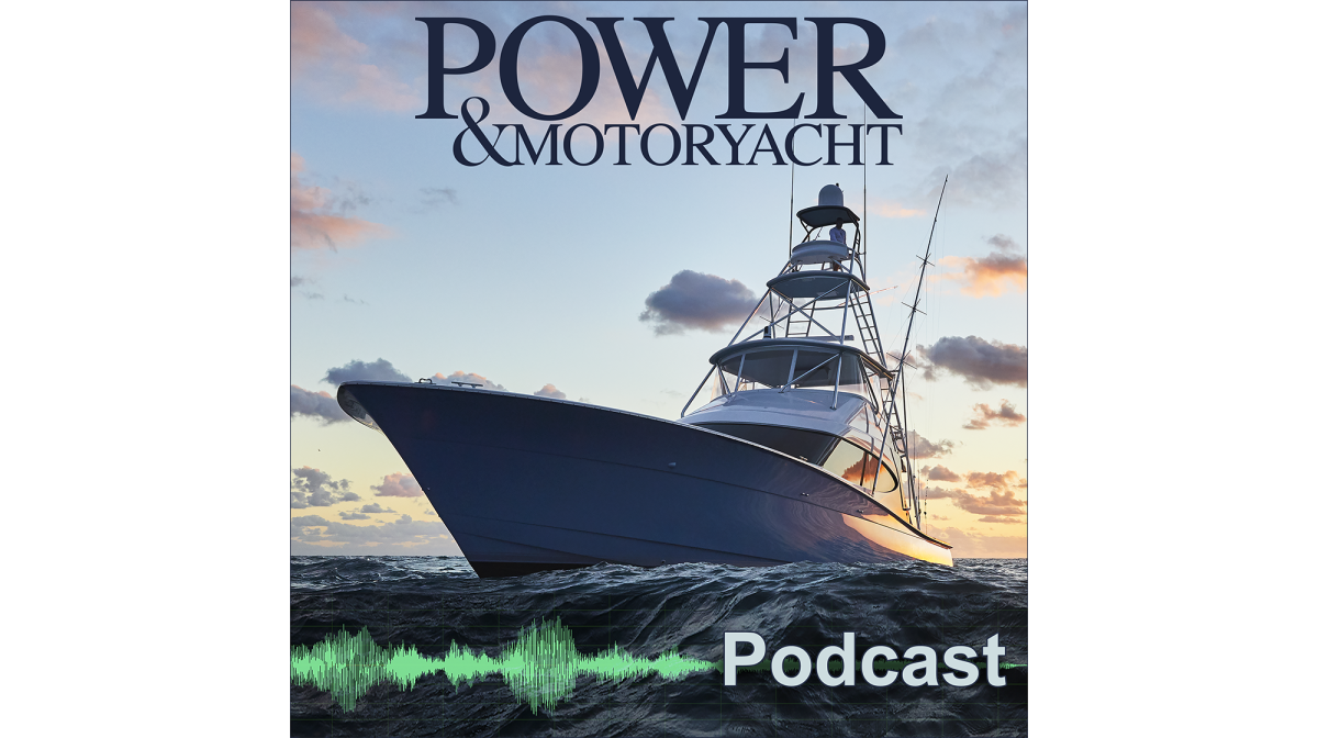 power and motoryacht podcast